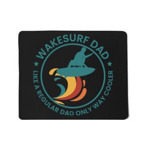 Wakesurf Dad Wakeboard Wakeboarding Wakeboarder Surfing Mousepad