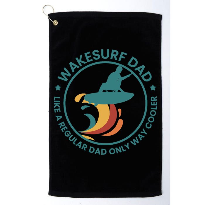 Wakesurf Dad Wakeboard Wakeboarding Wakeboarder Surfing Golf Towel