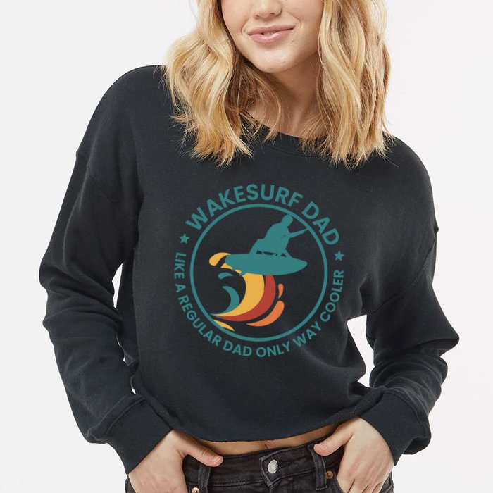 Wakesurf Dad Wakeboard Wakeboarding Wakeboarder Surfing Cropped Pullover Crew