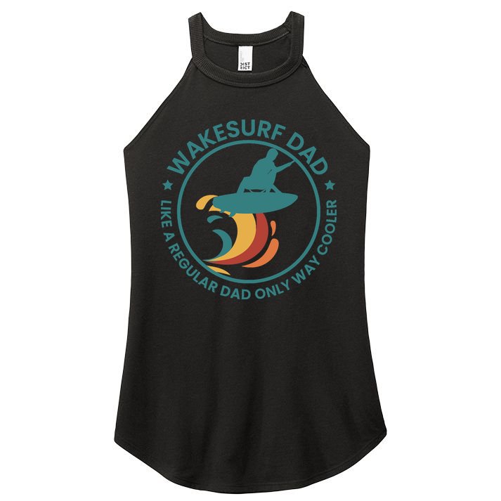Wakesurf Dad Wakeboard Wakeboarding Wakeboarder Surfing Women's Perfect Tri Rocker Tank