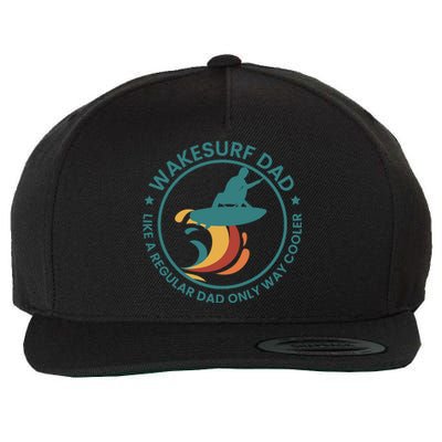 Wakesurf Dad Wakeboard Wakeboarding Wakeboarder Surfing Wool Snapback Cap