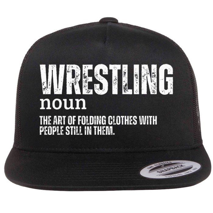 Wrestling Definition Flat Bill Trucker Hat