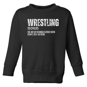 Wrestling Definition Toddler Sweatshirt