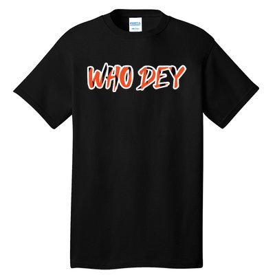 Who Dey Tall T-Shirt