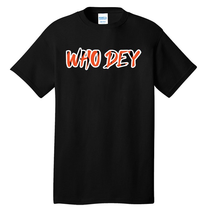 Who Dey Tall T-Shirt