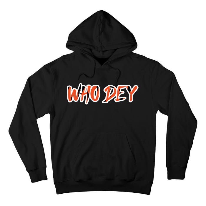 Who Dey Tall Hoodie