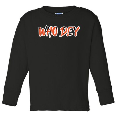 Who Dey Toddler Long Sleeve Shirt