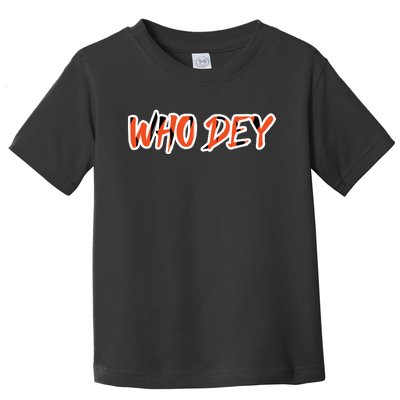 Who Dey Toddler T-Shirt