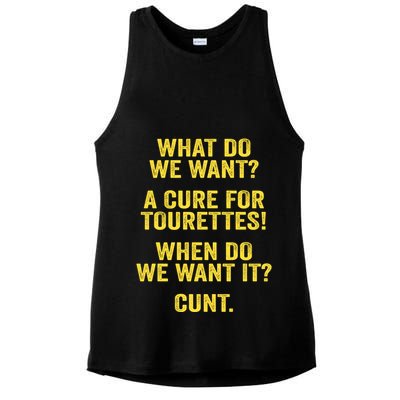 What Do We Want A Cure For Tourettes When Cunt Ladies PosiCharge Tri-Blend Wicking Tank