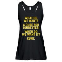 What Do We Want A Cure For Tourettes When Cunt Ladies Essential Flowy Tank