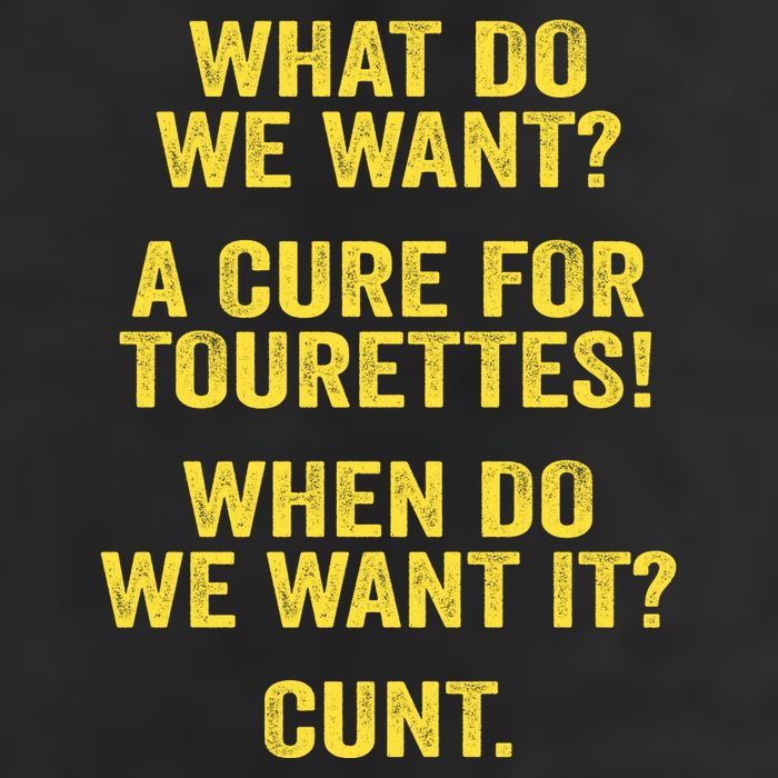 What Do We Want A Cure For Tourettes When Cunt Trucker Hat