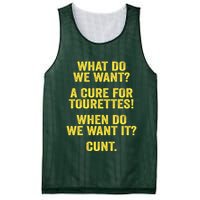 What Do We Want A Cure For Tourettes When Cunt Mesh Reversible Basketball Jersey Tank