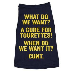 What Do We Want A Cure For Tourettes When Cunt Doggie Tank