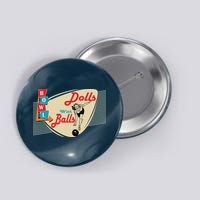 Womens Dolls With Balls Vintage Retro Matching Bowling Team Button