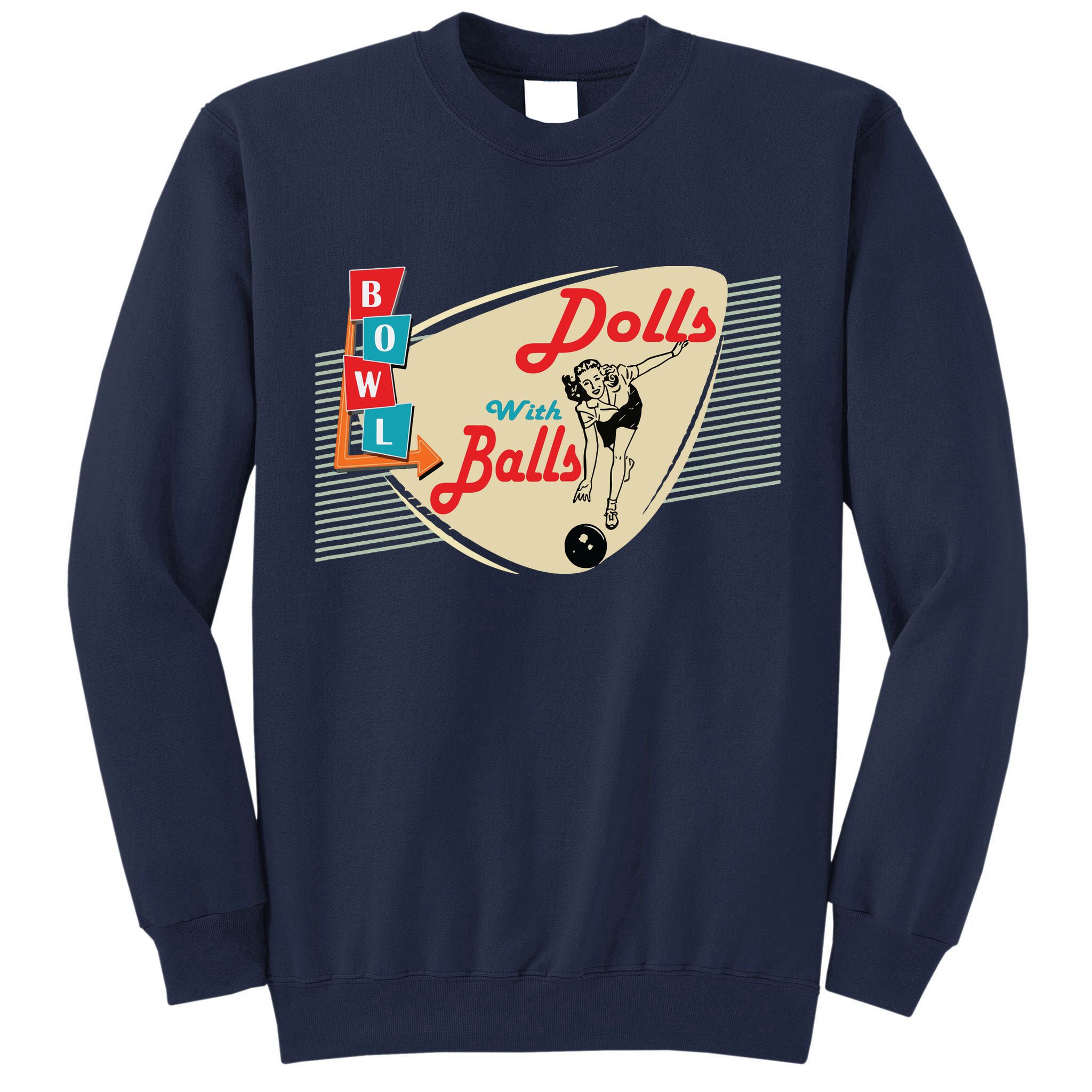 Womens Dolls With Balls Vintage Retro Matching Bowling Team Tall Sweatshirt