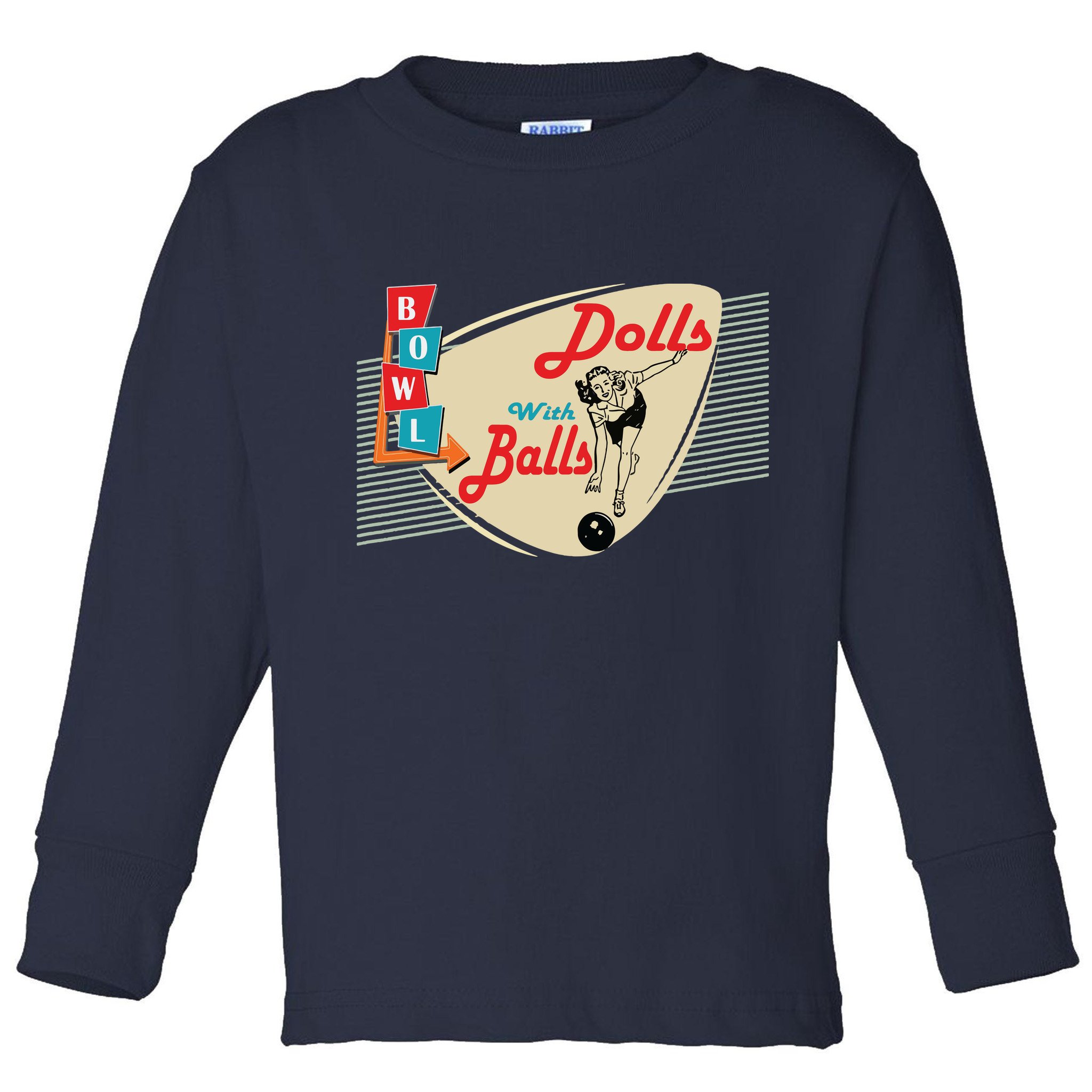 Womens Dolls With Balls Vintage Retro Matching Bowling Team Toddler Long Sleeve Shirt
