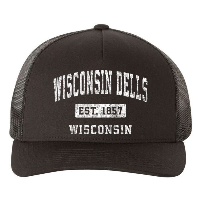 Wisconsin Dells Wisconsin Wi Vintage Established Sports Yupoong Adult 5-Panel Trucker Hat