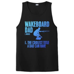 Wakeboard Dad Wakeboard Lake Wakeboarder Wakeboarding Gift PosiCharge Competitor Tank