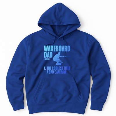 Wakeboard Dad Wakeboard Lake Wakeboarder Wakeboarding Gift Hoodie