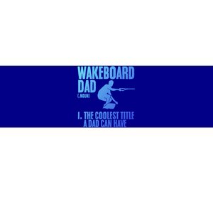 Wakeboard Dad Wakeboard Lake Wakeboarder Wakeboarding Gift Bumper Sticker