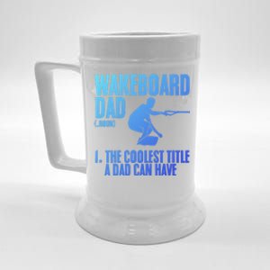 Wakeboard Dad Wakeboard Lake Wakeboarder Wakeboarding Gift Beer Stein