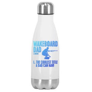 Wakeboard Dad Wakeboard Lake Wakeboarder Wakeboarding Gift Stainless Steel Insulated Water Bottle