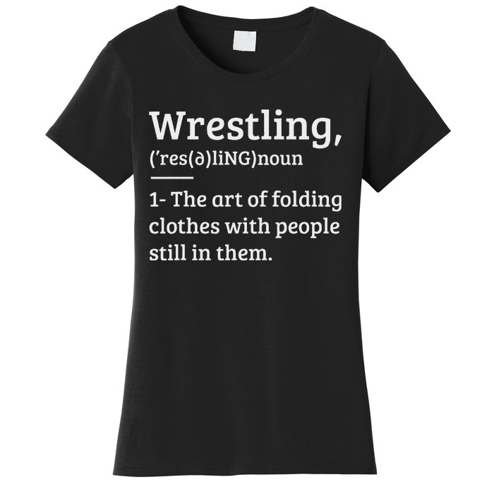 Wrestling Definition Wrestler Women's T-Shirt