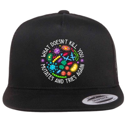 What DoesnT You Mutates And Tries Again Funny Biology Flat Bill Trucker Hat