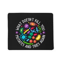 What DoesnT You Mutates And Tries Again Funny Biology Mousepad