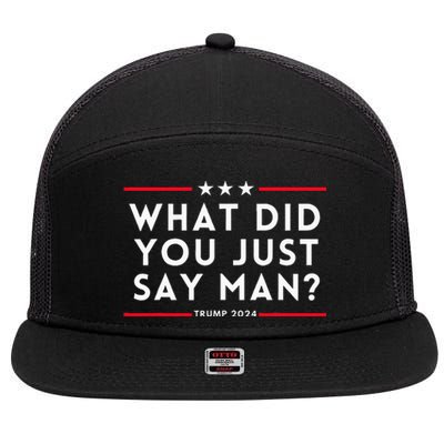 What Did You Just Say Man 2024 Election Presidential Debate 7 Panel Mesh Trucker Snapback Hat