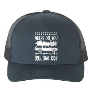 Where Do You Think YouRe Christmas Couple Matching Family Yupoong Adult 5-Panel Trucker Hat