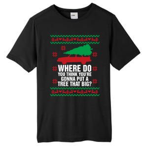 Where Do You Think YouRe Christmas Couple Matching Family Tall Fusion ChromaSoft Performance T-Shirt