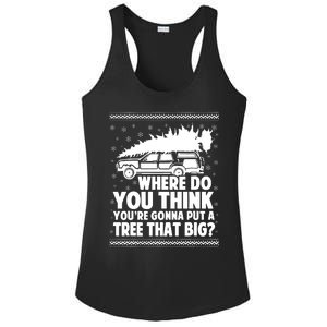 Where Do You Think Youre Gonna Put A Tree That Big Xmas Tree Ladies PosiCharge Competitor Racerback Tank