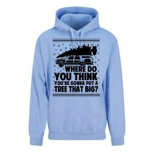 Where Do You Think Youre Gonna Put A Tree That Big Xmas Tree Unisex Surf Hoodie