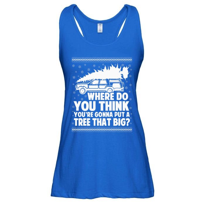 Where Do You Think Youre Gonna Put A Tree That Big Xmas Tree  Ladies Essential Flowy Tank