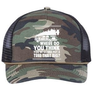 Where Do You Think Youre Gonna Put A Tree That Big Xmas Tree  Retro Rope Trucker Hat Cap