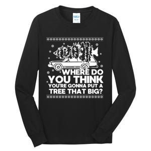 Where Do You Think YouRe Christmas Couple Matching Family Tall Long Sleeve T-Shirt