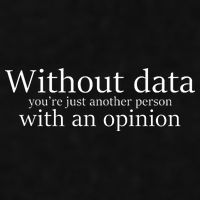 Without Data You're Just Another Person With An Opinion Ladies PosiCharge Tri-Blend Wicking Tank
