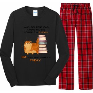 Where Do You See Yourself In 5 Years Funny Cat Long Sleeve Pajama Set