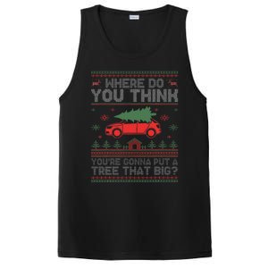  Where Do You Think You're Gonna Put A Tree That Big  PosiCharge Competitor Tank