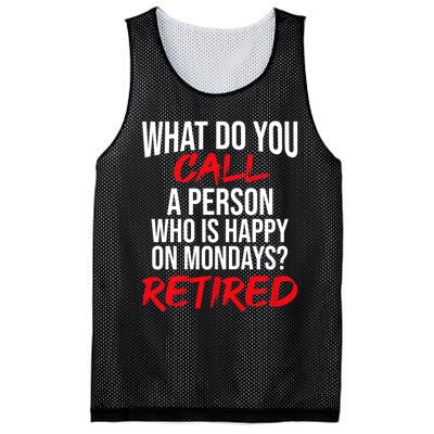 What Do You Call A Person Who Is Happy On Mondays? Retired Mesh Reversible Basketball Jersey Tank