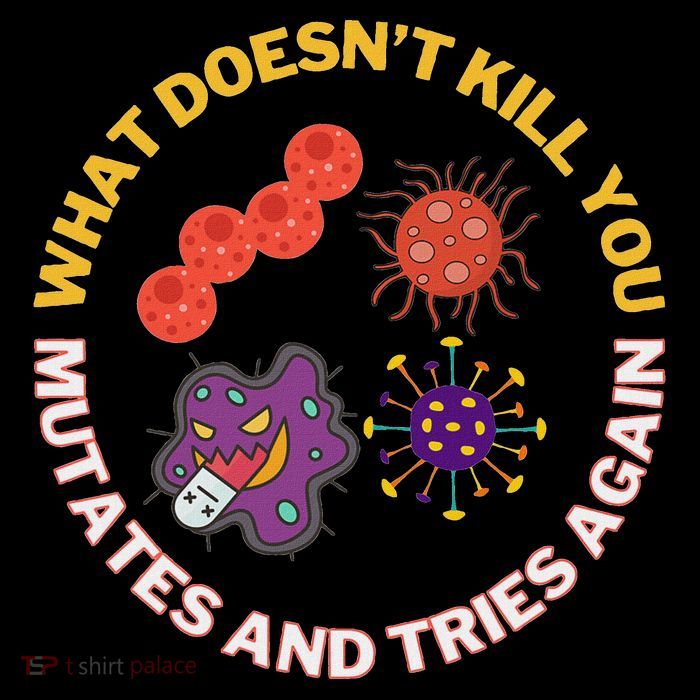 What DoesnT You Mutates And Tries Again Microbiology Tall T-Shirt