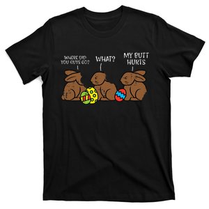 Where Did You Guys Go Chocolate Bunny Funny Easter T-Shirt