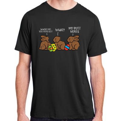 Where Did You Guys Go Chocolate Bunny Funny Easter Adult ChromaSoft Performance T-Shirt