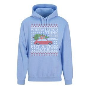 Where Do You Think YouRe Gonna Put Tree That Big Christmas Unisex Surf Hoodie