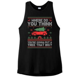 Where Do You Think YouRe Gonna Put Tree That Big Christmas Ladies PosiCharge Tri-Blend Wicking Tank