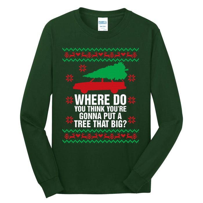 Where Do You Think You're Christmas Couple Matching Family  Tall Long Sleeve T-Shirt