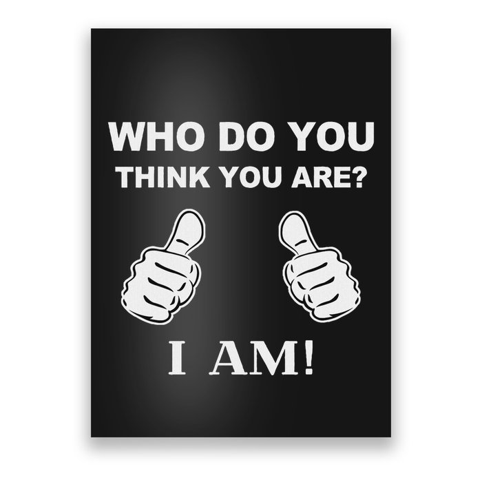 Who Do You Think You Are I Am Viral Funny Bowling Meme Poster