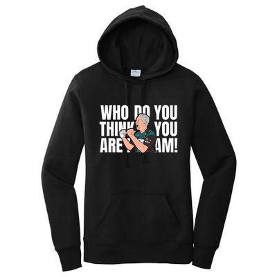 Who Do You Think You Are I Am Women's Pullover Hoodie