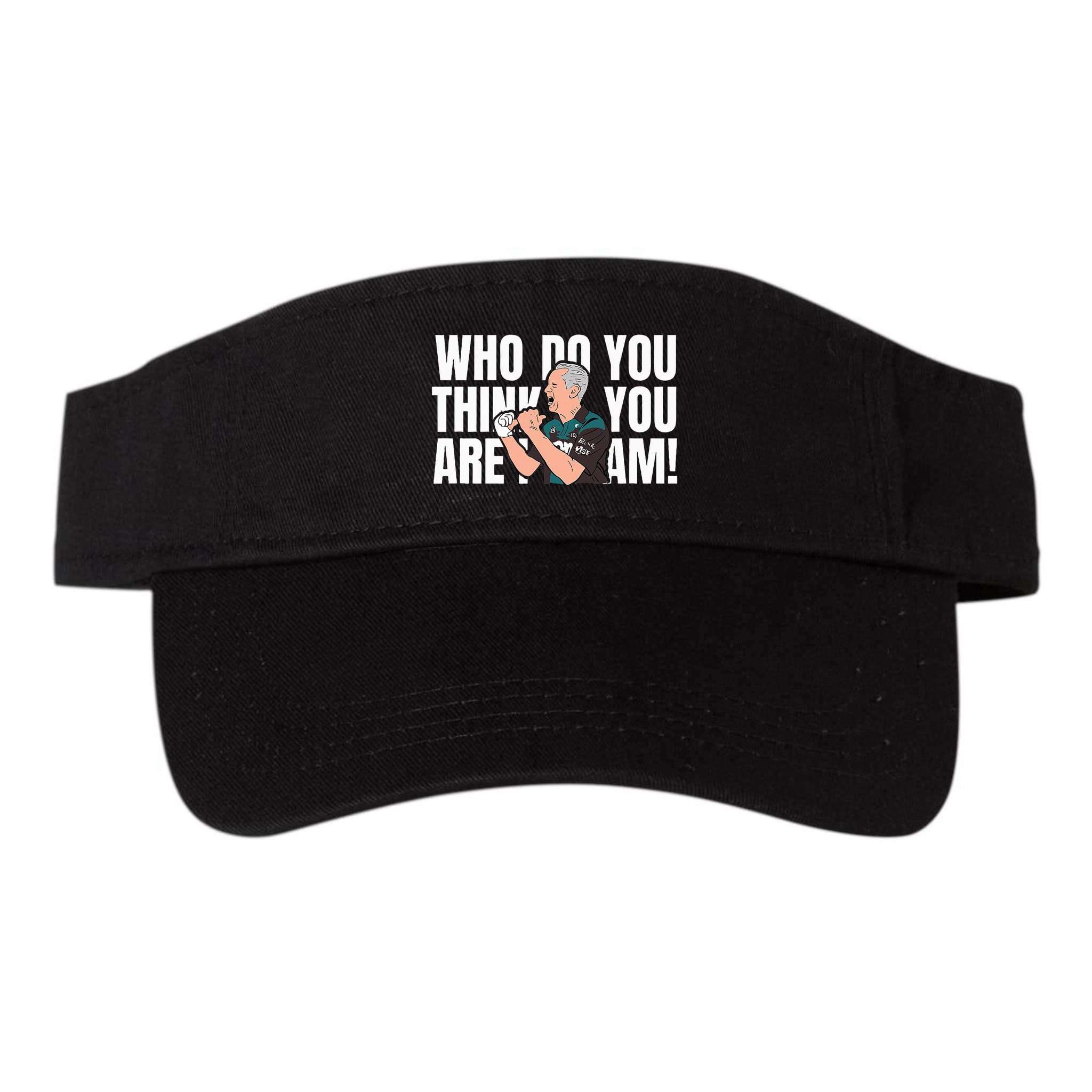 Who Do You Think You Are I Am Visor